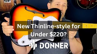 Donner's Semi-Hollow Thinline Model: DJC-1000 Review and Demo