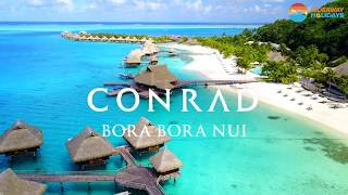 Conrad Bora Bora: 5-Star Resort In A 7-Star Location?