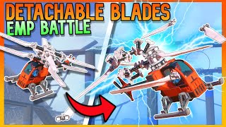 EMP BATTLE But Our Heli's Blades Have DETACHABLE BLOCKS?!