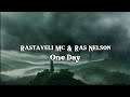 [New][Lyric] One Day - Rastaveli Mc and Ras Nelson Lyric Video (Unofficial)