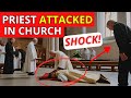 TERROR IN CHURCH: PRIEST ATTACKED DURING THE EUCHARIST | A TRUE STORY!