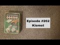 Episode #262 - Kismet - Lakeside (1964)