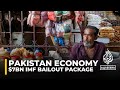 Pakistan economic challenges: Government anxiously awaiting $7bn IMF bailout