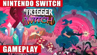 Trigger Witch Nintendo Switch Gameplay