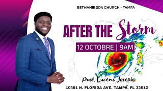 After The Storm | Pastor Lucens Joseph