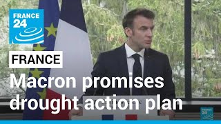 France's Macron dismisses unrest, promises drought action plan • FRANCE 24 English