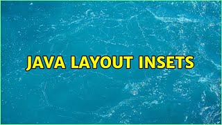 Java Layout Insets