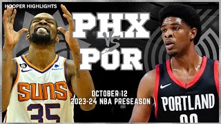Phoenix Suns vs Portland Trail Blazers Full Game Highlights | Oct 12 | 2023-24 NBA Preseason