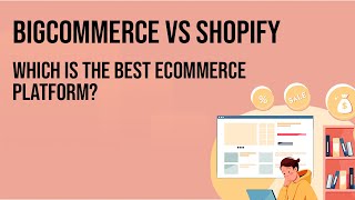 BigCommerce VS Shopify | The Best eCommerce Platform?