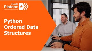 4 Guided Application - Python Ordered Data Structures