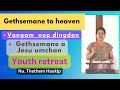 Gethsemane huon-a Jesu chanchin leh Vangam nuopding dan|| Nu. Thethem Haokip