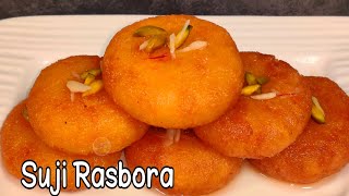 #suji_rasbora /Bengali Rasbora Recipe /easy rava sweet / how to make suji rasbora