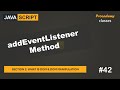 #42 addEventListener() Method | DOM & DOM Manipulation | A Complete JavaScript Course