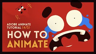 The Animation Process [Ep.4/5] | Adobe Animate Tutorial