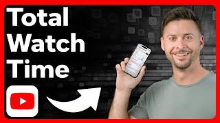 How To Check Total Watch Time On YouTube Channel