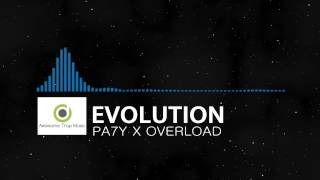 Pa7y X Overload - Evolution (Original Mix)