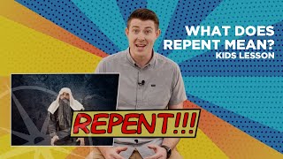 What Does Repent Mean? | Kids Lesson | Compass Bible Church
