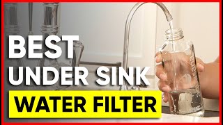 Top 3 Under Sink Water Filter Picks in 2024