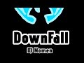 DJ Nomen - Downfall