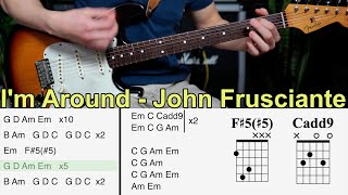 I'm Around - John Frusciante (Lesson)