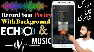 How To Record Poetry With Echo Effects | Record Professional Poetry | Grow Poetry Channel on YouTube