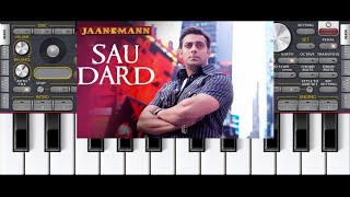 Sau Dard Hai Song Piano Tutorial/ Jaan-E-Mann Movie Song / Salaam Khan / Akshay Kumar / Purity Zinta