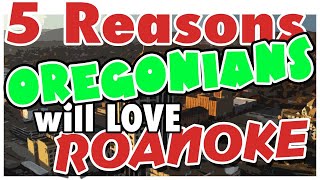 Roanoke Virginia | 5 Reasons You'll Love Living in Roanoke Virginia When Moving Out of Oregon