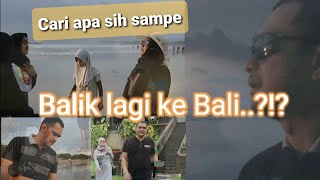 EKA SAPTA - IYETH BUSTAMI & Fam. Kenapa ke BALI Lagiii..???