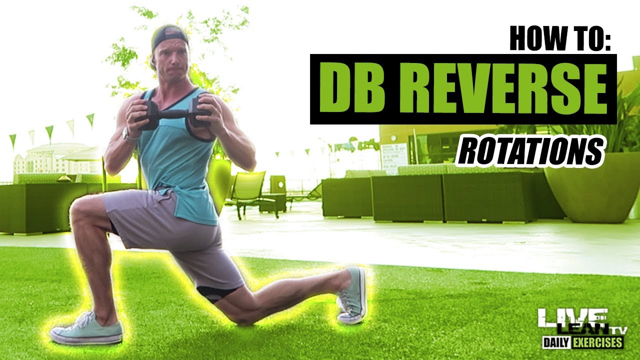 How To Do A DUMBBELL REVERSE LUNGE WITH ROTATION | Exercise ...