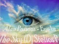 Alan Parsons - Eye In The Sky (Dj Stelios P.  2017 Remix)