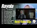 rayola full album terbaru hilang baganti buruak batuka cinto indak sapadan kumpulan lagu minang