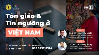 Midnight Talks 34 | Tôn giáo và tín ngưỡng ở Việt Nam (Phần 1)