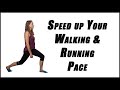 Increase Your Walking Speed | Best Exercises to Walk Faster and for Longer Distances