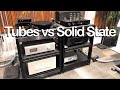 Soulution vs VAC:  Tubes vs Solid State