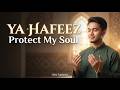 Ya Hafeez Protect My Soul | Soulful English Nasheed | Bashiruddin | Islamic Song 2026