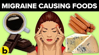 7 Everyday Foods That Can Cause Painful Migraines