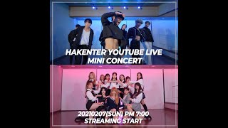 210207 HAKENTER YOUTUBE LIVE MINI CONCERT