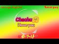 chachu i love you message ringtone chachu i love you sarat guy