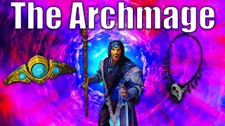 THE ARCHMAGE - Master of the Arcane [Skyrim SE Build ft. Infinite Oni]