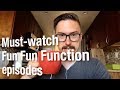 Must watch Fun Fun Function episodes P1 (Vacation re-runs)