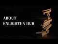 Enlighten Hub - Your Portal to Enlightenment