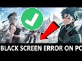 Fix Black screen error at launch Wuthering waves