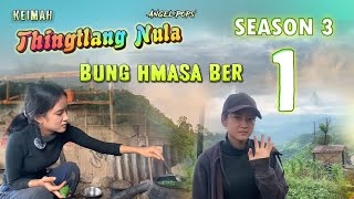 Keimah Thingtlang Nula S3 - (Epi 1)