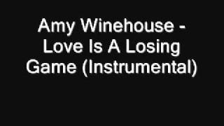 Amy Winehouse - Love Is A Losing Game (Instrumental) [Download]