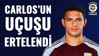 Diego Carlos'un Uçuşu Bir Kez Daha Ertelendi! İşte Transferde Son Gelişmeler