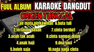 Fuul Album Karaoke Dangdut Orgen Tunggal Tanpa Vok...