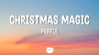 Perrie - Christmas Magic (Lyrics)