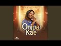 ONIPA KAE