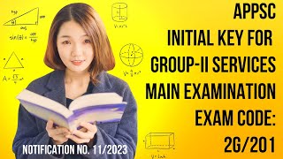 APPSC INITIAL KEY FOR GROUP-II SERVICES MAIN EXAMINATION EXAM CODE: 2G/201