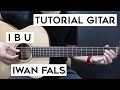 (Tutorial Gitar) IWAN FALS - Ibu | Lengkap Dan Mudah